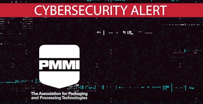 PMMI specialists in IT, Andy Lomasky, and in OT, Bryan Griffen, conducted a podcast and video days after threats came in from Russia with the following five steps to keep your company and supply chain secure.