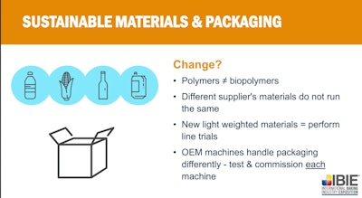 Benson suggests testing new packaging material on your machine prior to purchase.