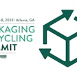 The Packaging Recycling Summit takes place November 6-8, 2023 in Atlanta, GA.