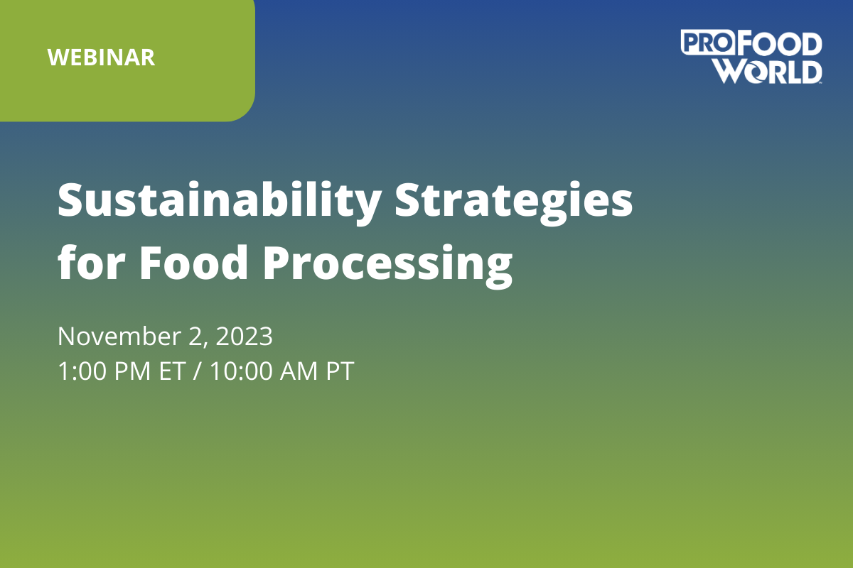 Sustainability Strategies for Food Processing | ProFood World