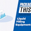 Liquid Filling Equipment Package This Pmmi