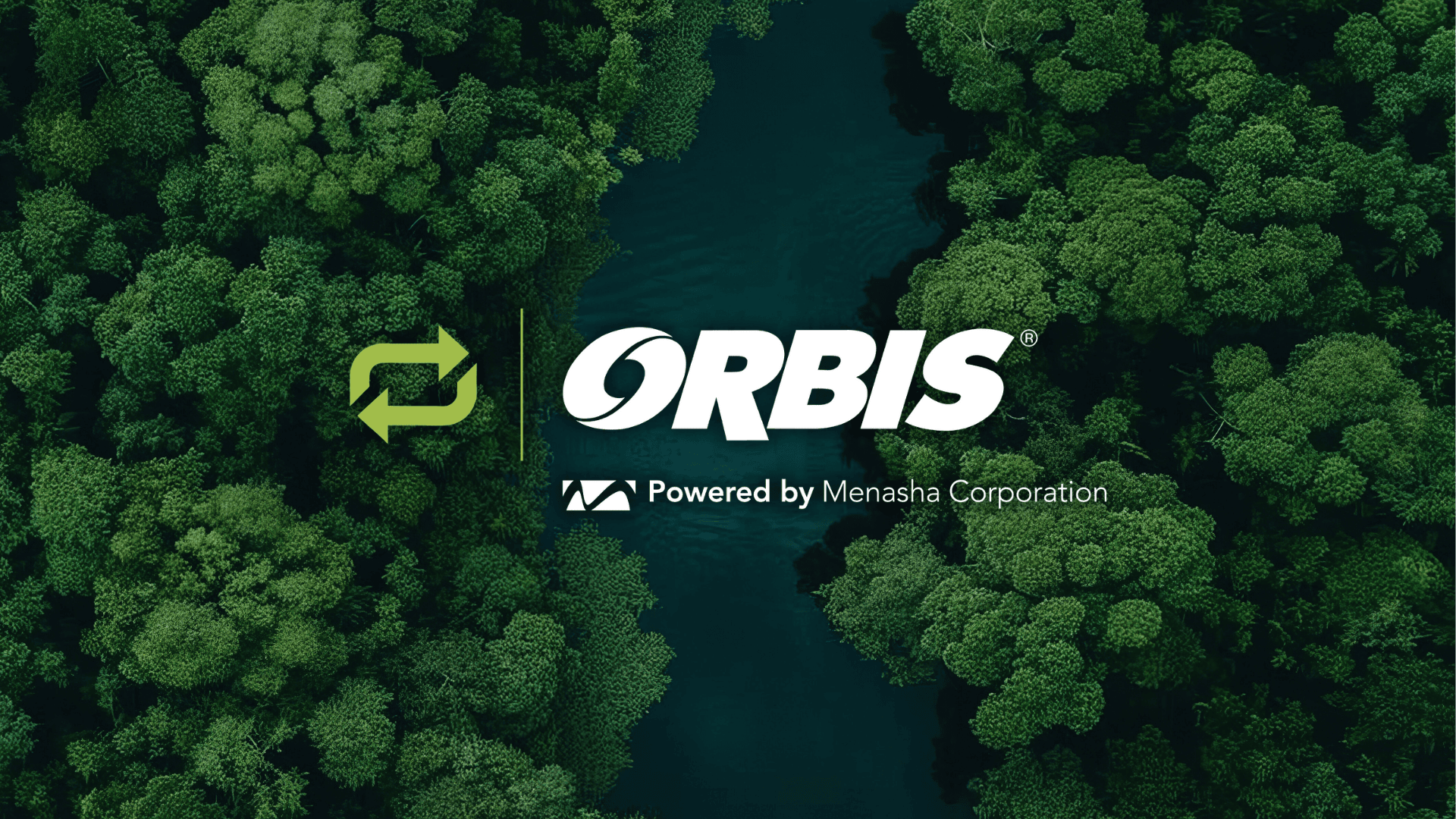 ORBIS logo with lime green circular arrow symbol and 'Powered by Menasha Corporation' tagline on forest background